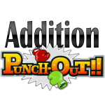 Whole Numbers Addition Punch-Out!!